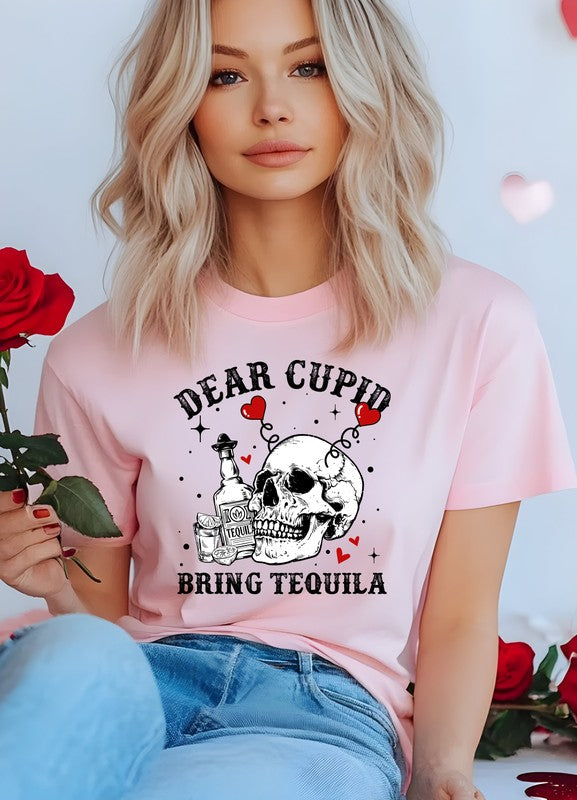 Dear Cupid Bring Tequila Graphic Tee