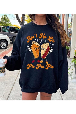 AIN'T NO LIE BABY PIE, PIE PIE Unisex Fleece Sweatshirt - SwagglyLife Home & Fashion