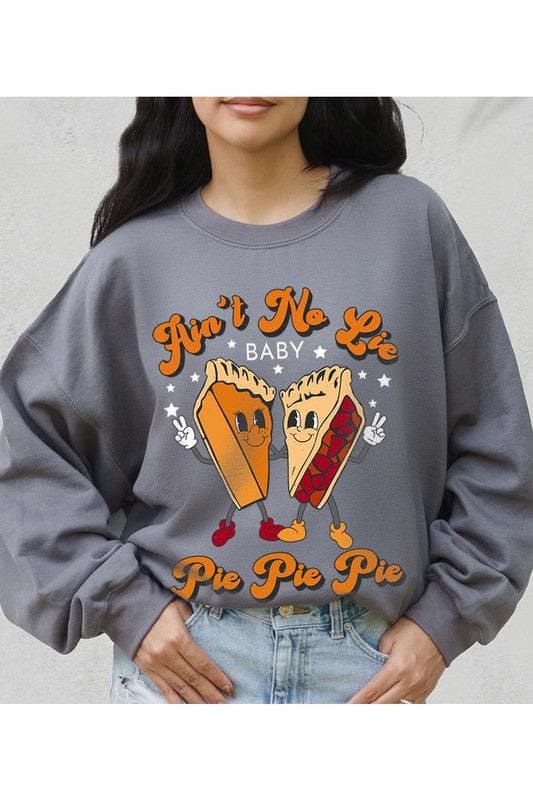 AIN'T NO LIE BABY PIE, PIE PIE Unisex Fleece Sweatshirt - SwagglyLife Home & Fashion