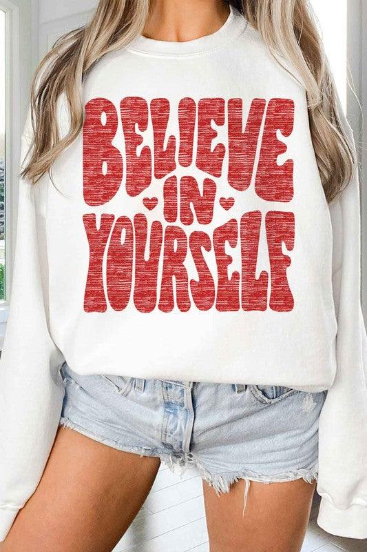 BELIEVE IN YOURSELF Oversized Sweatshirt - SwagglyLife Home & Fashion