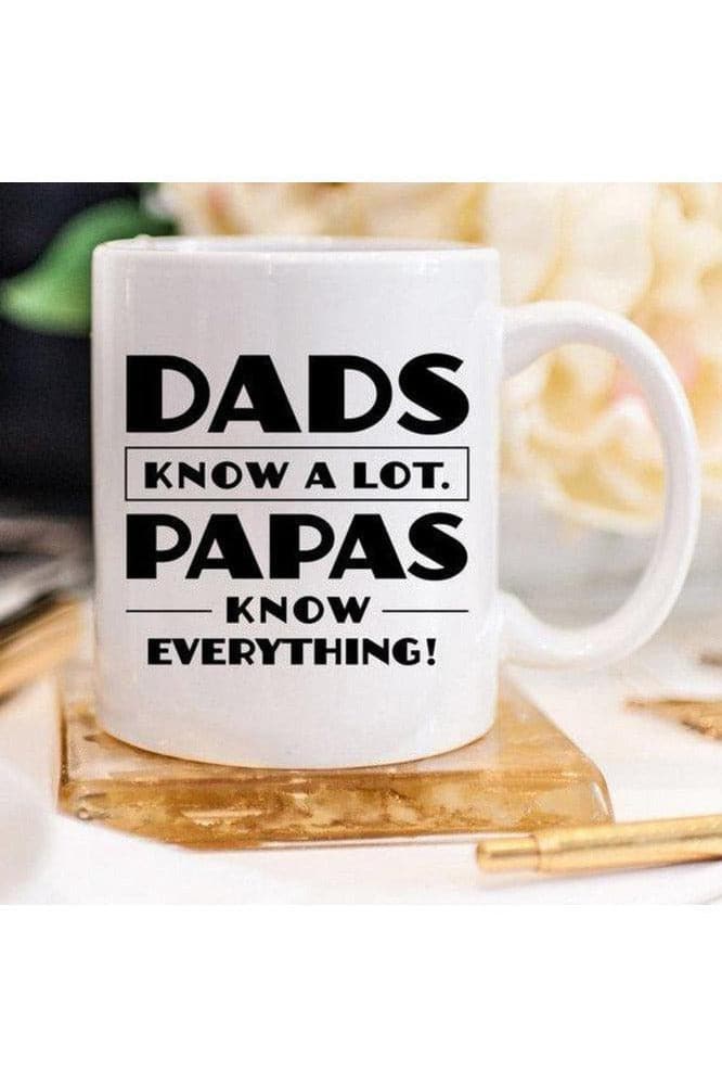 Dads Know A Lot. Papas Know Everything! Mug - SwagglyLife Home & Fashion