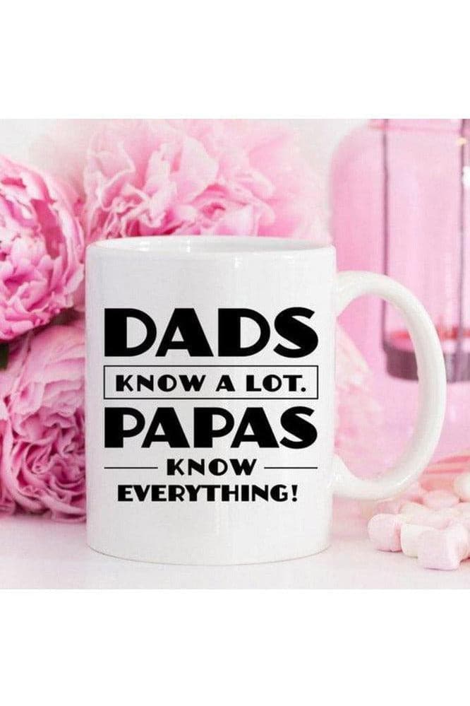 Dads Know A Lot. Papas Know Everything! Mug - SwagglyLife Home & Fashion