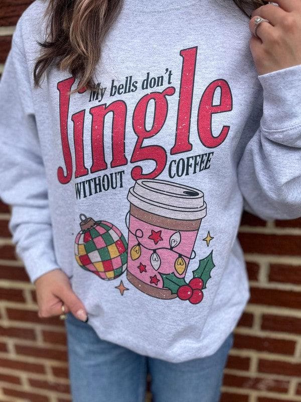 PLUS Bells Don't Jingle Without Coffee Sweatshirt - SwagglyLife Home & Fashion