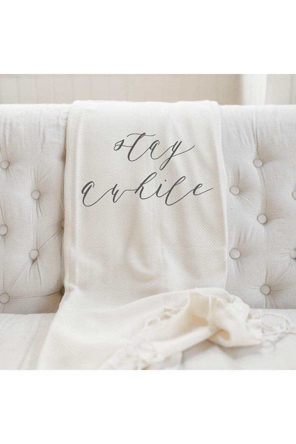 Stay Awhile Decorative Throw Blanket