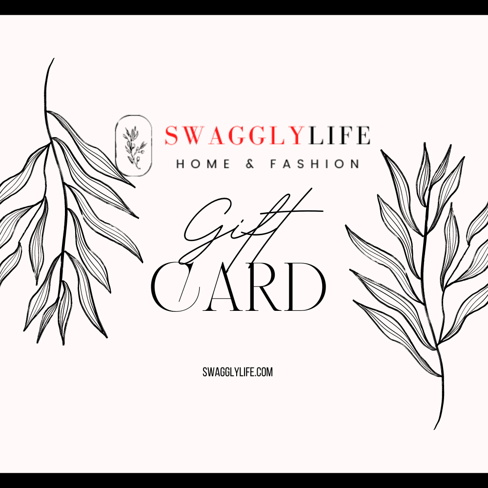 SwagglyLife Gift Card-Discover the Perfect Gift with Our Gift Cards! - SwagglyLife Home & Fashion