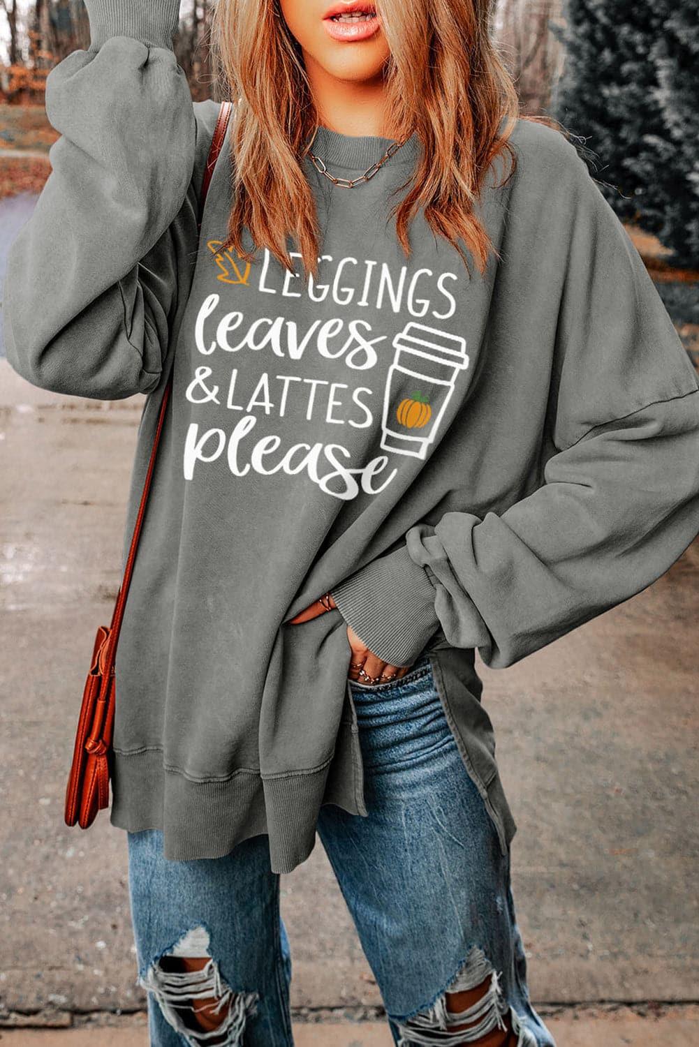 LEGGINGS LEAVES LATTES PLEASE Graphic Sweatshirt - SwagglyLife Home & Fashion